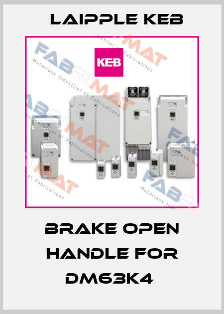 Brake Open Handle For DM63K4  LAIPPLE KEB