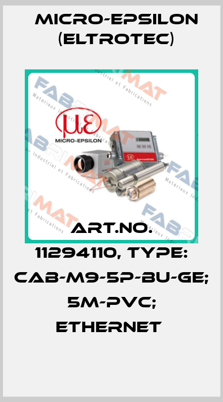 Art.No. 11294110, Type: CAB-M9-5P-Bu-ge; 5m-PVC; Ethernet  Micro-Epsilon (Eltrotec)