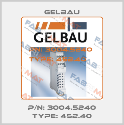 P/N: 3004.5240 Type: 452.40 Gelbau