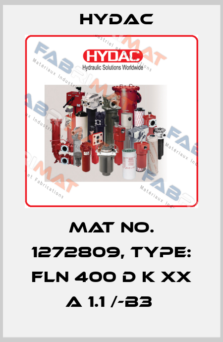 Mat No. 1272809, Type: FLN 400 D K XX A 1.1 /-B3  Hydac