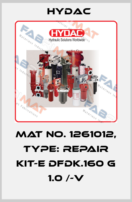 Mat No. 1261012, Type: REPAIR KIT-E DFDK.160 G 1.0 /-V Hydac