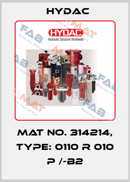 Mat No. 314214, Type: 0110 R 010 P /-B2 Hydac