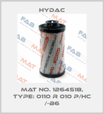 Mat No. 1264518, Type: 0110 R 010 P/HC /-B6 Hydac