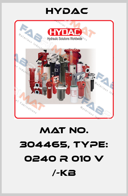 Mat No. 304465, Type: 0240 R 010 V /-KB Hydac