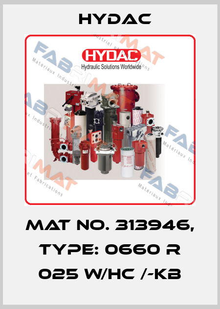 Mat No. 313946, Type: 0660 R 025 W/HC /-KB Hydac
