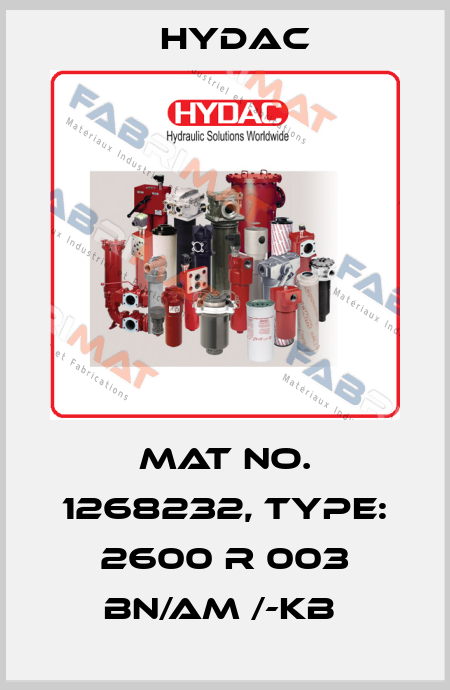 Mat No. 1268232, Type: 2600 R 003 BN/AM /-KB  Hydac