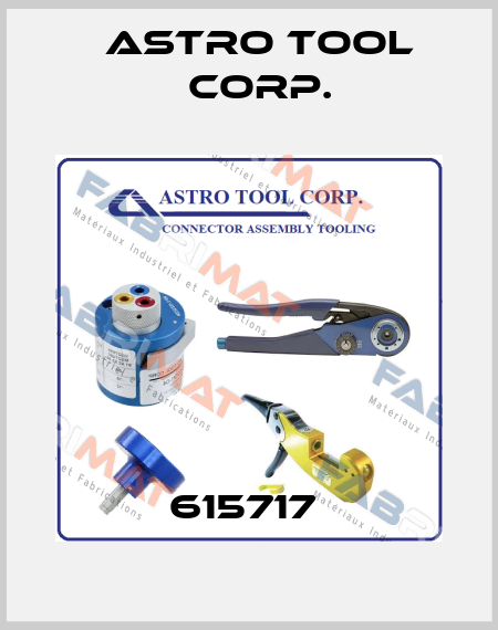 615717  Astro Tool Corp.