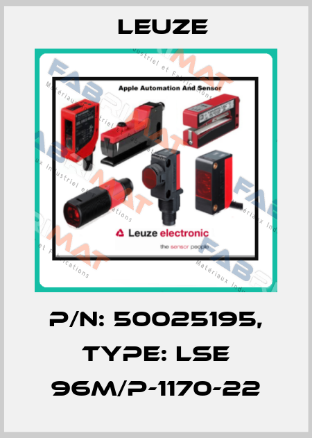 p/n: 50025195, Type: LSE 96M/P-1170-22 Leuze