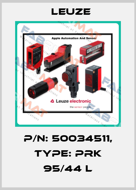 p/n: 50034511, Type: PRK 95/44 L Leuze
