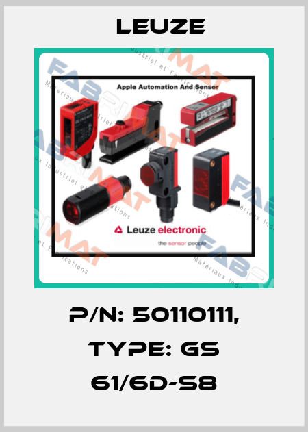 p/n: 50110111, Type: GS 61/6D-S8 Leuze