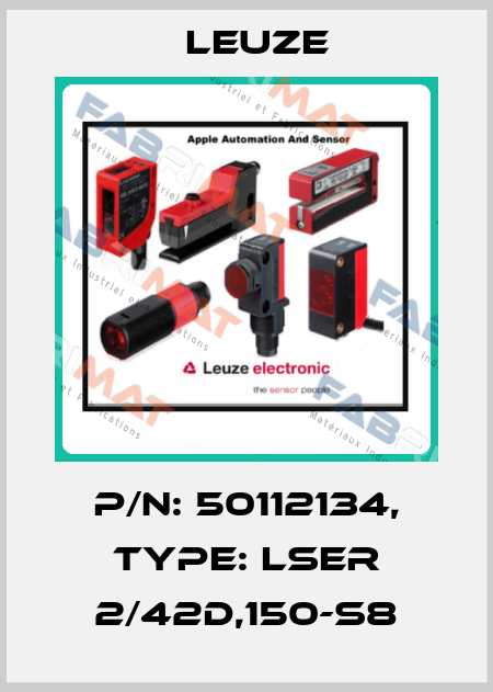 p/n: 50112134, Type: LSER 2/42D,150-S8 Leuze