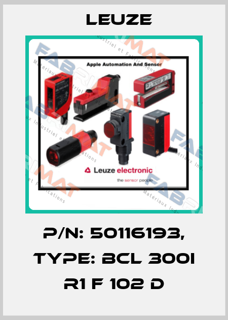 p/n: 50116193, Type: BCL 300i R1 F 102 D Leuze