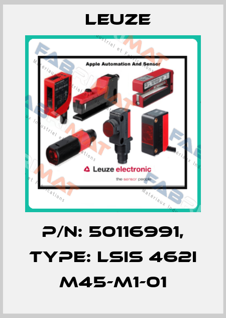 p/n: 50116991, Type: LSIS 462i M45-M1-01 Leuze