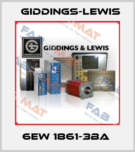 6EW 1861-3BA  Giddings-Lewis