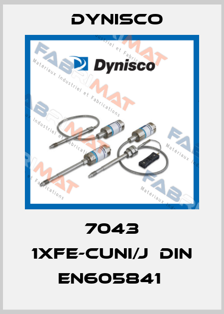 7043 1XFE-CUNI/J  DIN EN605841  Dynisco