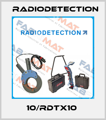 10/RDTX10  Radiodetection