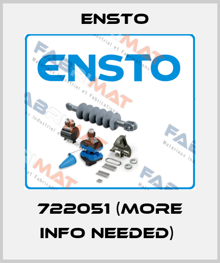 722051 (More info needed)  Ensto