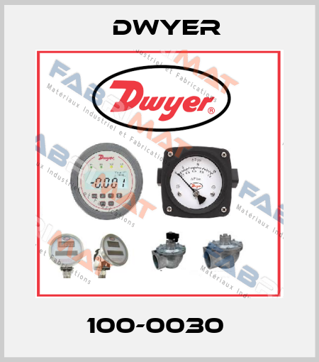 100-0030  Dwyer