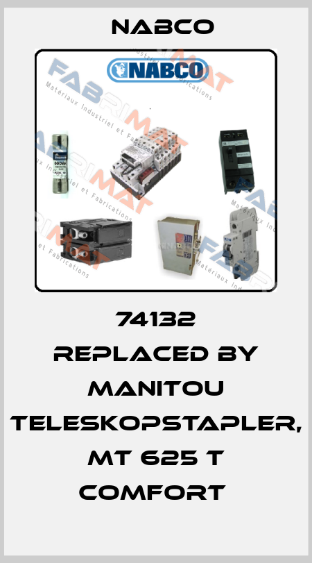 74132 REPLACED BY MANITOU Teleskopstapler, MT 625 T Comfort  Nabco