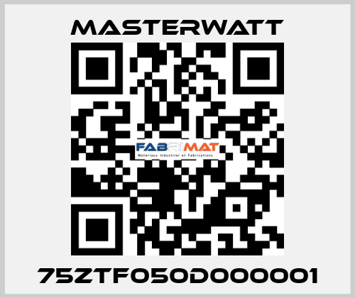 75ZTF050D000001 Masterwatt