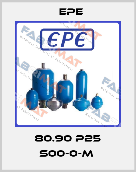 80.90 P25 S00-0-M  Epe