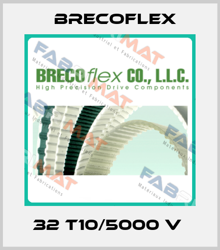 32 T10/5000 V  Brecoflex