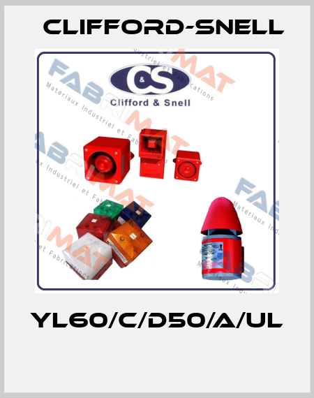 YL60/C/D50/A/UL  Clifford-Snell