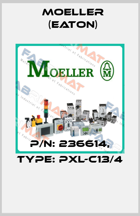 P/N: 236614, Type: PXL-C13/4  Moeller (Eaton)