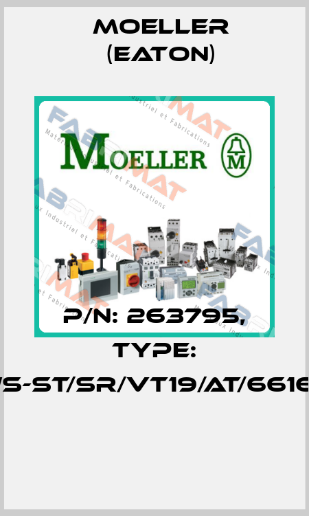 P/N: 263795, Type: NWS-ST/SR/VT19/AT/6616/M  Moeller (Eaton)