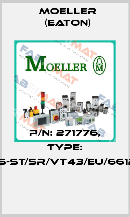 P/N: 271776, Type: NWS-ST/SR/VT43/EU/6612/M  Moeller (Eaton)