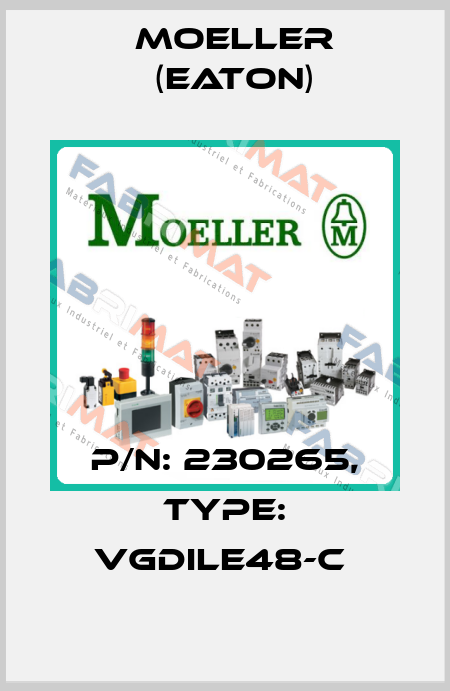 P/N: 230265, Type: VGDILE48-C  Moeller (Eaton)