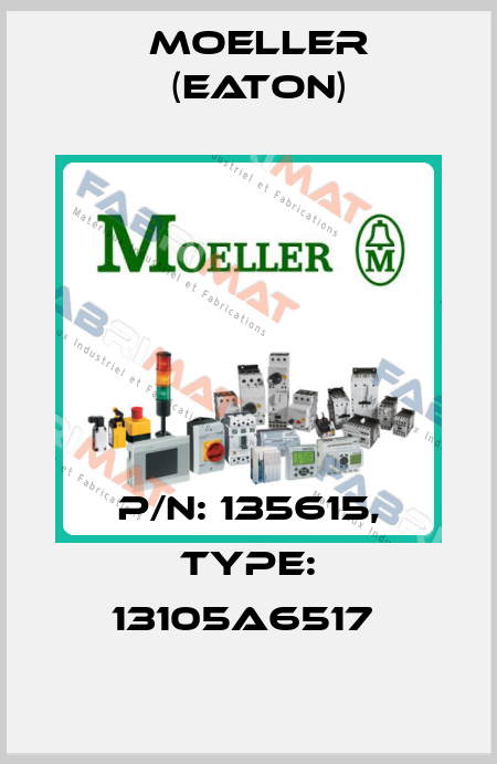 P/N: 135615, Type: 13105A6517  Moeller (Eaton)