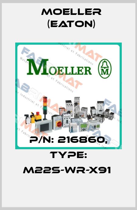P/N: 216860, Type: M22S-WR-X91  Moeller (Eaton)