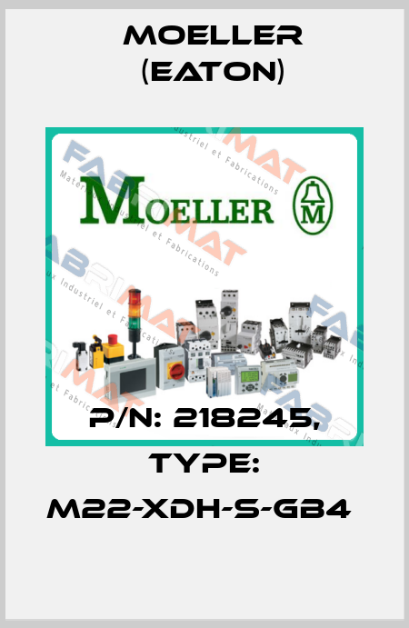 P/N: 218245, Type: M22-XDH-S-GB4  Moeller (Eaton)