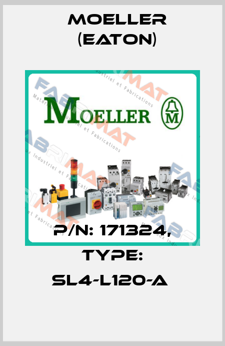 P/N: 171324, Type: SL4-L120-A  Moeller (Eaton)