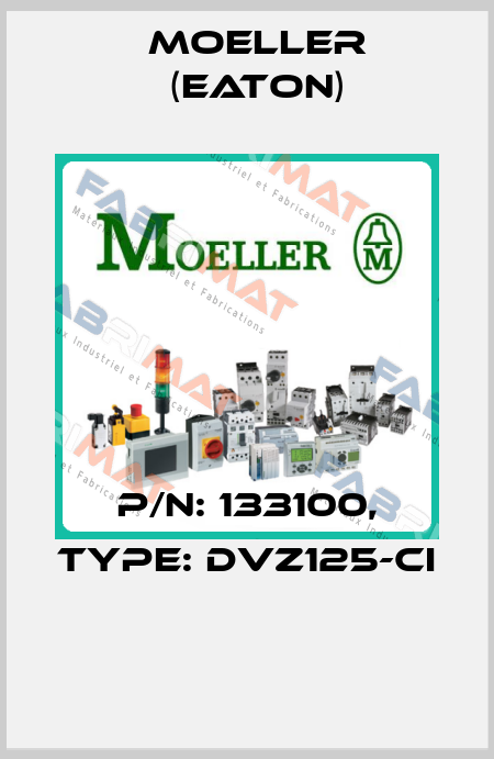 P/N: 133100, Type: DVZ125-CI  Moeller (Eaton)