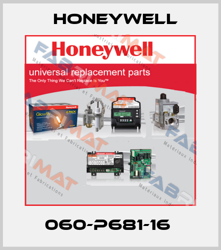 060-P681-16  Honeywell