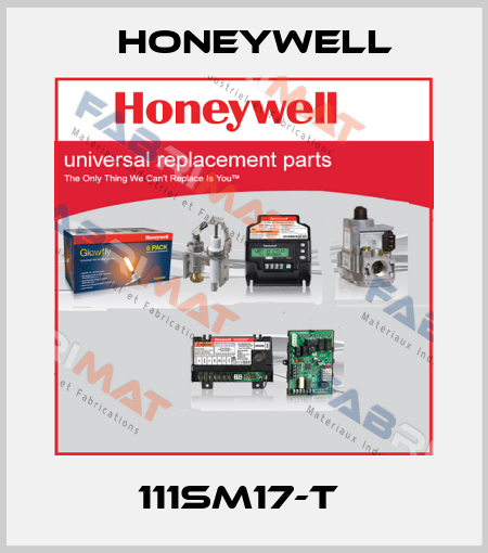 111SM17-T  Honeywell