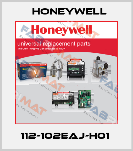 112-102EAJ-H01  Honeywell