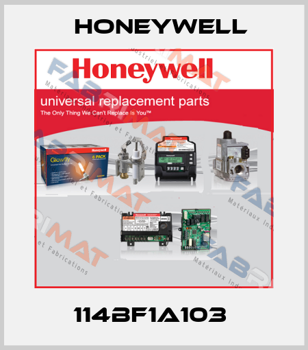 114BF1A103  Honeywell