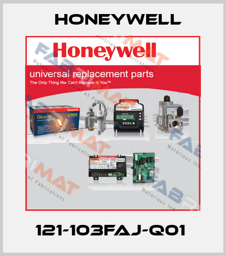 121-103FAJ-Q01  Honeywell