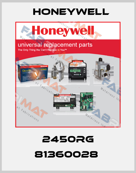 2450RG 81360028  Honeywell