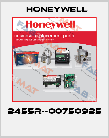 2455R--00750925  Honeywell