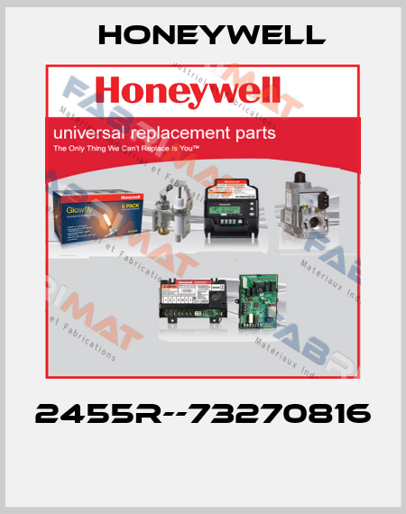 2455R--73270816  Honeywell