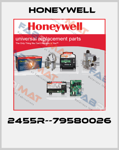 2455R--79580026  Honeywell