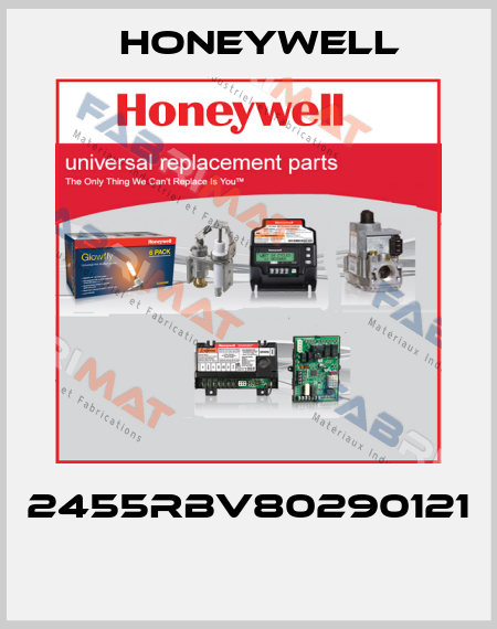 2455RBV80290121  Honeywell