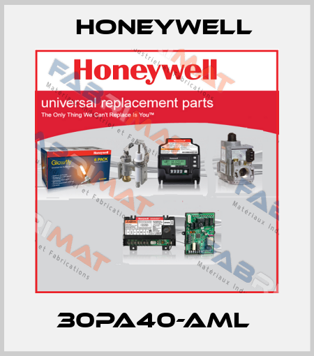 30PA40-AML  Honeywell