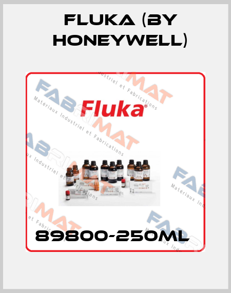 89800-250ML  Fluka (by Honeywell)
