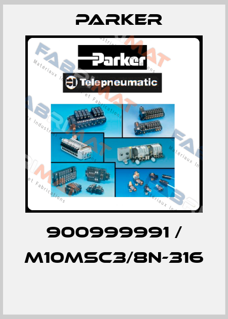 900999991 / M10MSC3/8N-316  Parker