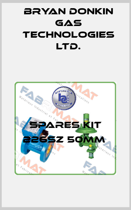 Spares Kit 226SZ 50MM  Bryan Donkin Gas Technologies Ltd.
